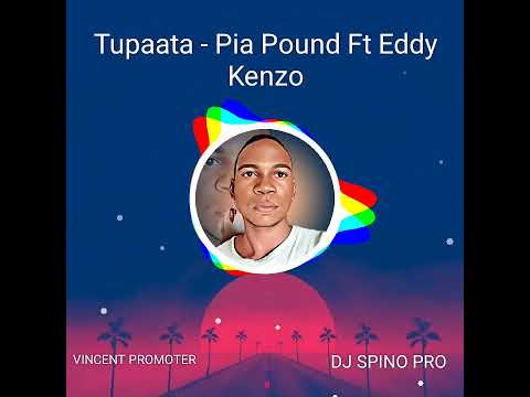Tupaata Pia Pound Ft Eddy Kenzo (Office Video) Moombahton ugandan 2022