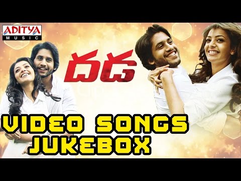 Dhada Video Songs || Jukebox || Naga Chaitanya, Kajal Agarwal