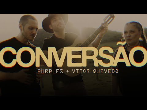 Purples and Vitor Quevedo