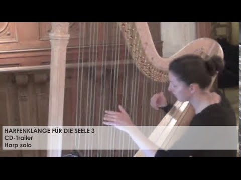 HARFENKLÄNGE FÜR DIE SEELE 3- Trailer zur neuesten CD von Silke Aichhorn