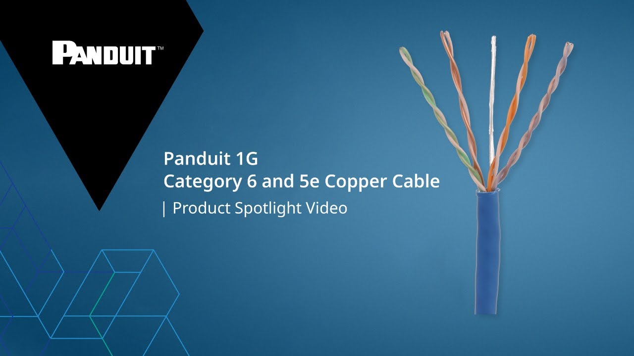 Panduit 1G Category 6 and 5e Copper Cable | Product Spotlight Video