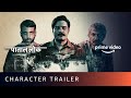 Paatal Lok पाताल लोक Character Trailer Amazon Original 15th May 2020
