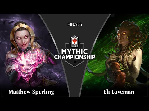 Finals: Matthew Sperling vs. Eli Loveman - 2019 Mythic Championship II