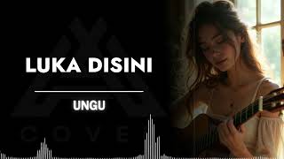 Download lagu LUKA DISINI _ UNGU _ AL COVER mp3 Download lagu LUKA DISINI _ UNGU _ AL COVER mp3