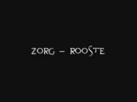 Zorg - Rooste