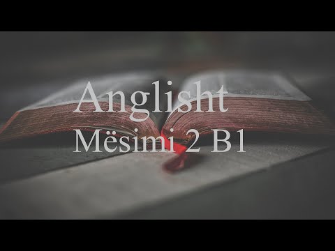 Mëso Anglisht Mësimi 2 B1