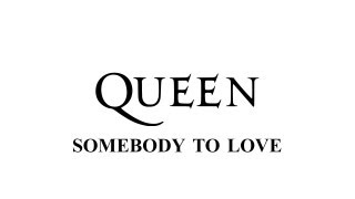 Queen - Somebody to love - Remastered [HD] - with lyrics
