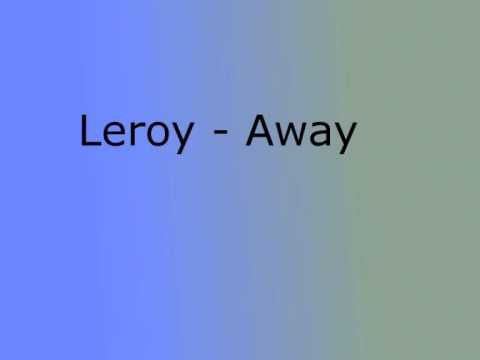 Leroy - Away