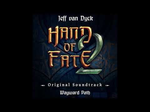 Hand of Fate 2 OST - Wayward Path