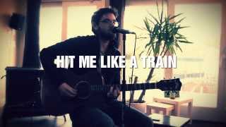 Matt Stoll | Hit Me Like A Train (Acoustic)