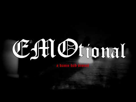 EMOtional (a Damn Dad visual)