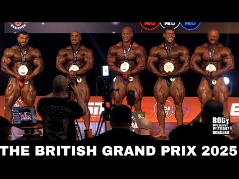 THE BRITISH GRAND PRIX 2025 MEN'S OPEN BODYBUILDING TOP 4 | 2 BRO'S PRO EVENT 2025