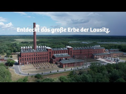 Die Lausitz? Großes Erbe! - Die Energiefarbik Knappenrode