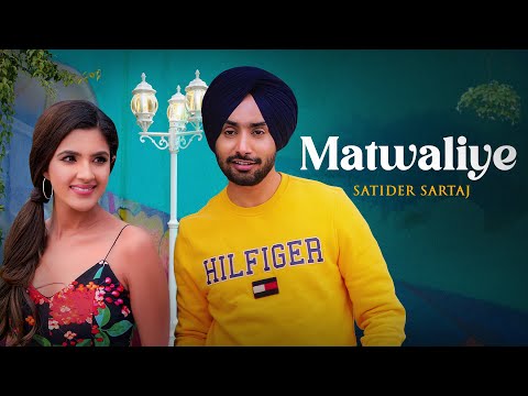 Matwaliye Song - Satinder Sartaaj | Lyrical Video | Beat Minister | Punjabi Song