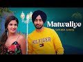 Matwaliye Song Satinder Sartaaj Lyrical Video Beat Minister Punjabi Song