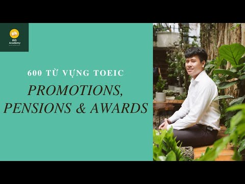 HỌC 600 TỪ VỰNG TOEIC | LIÇÃO 15: PROMOÇÕES PENSÕES E PRÊMIOS