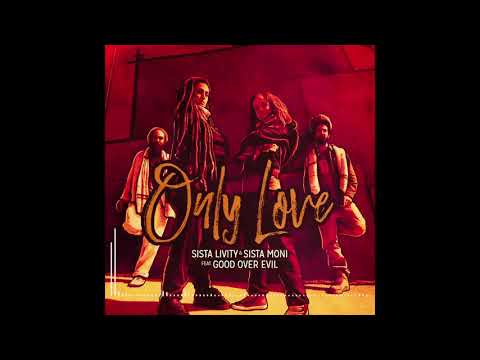 Beat Kick - Sista Livity, Sista Moni & Good Over Evil (Only Love album)