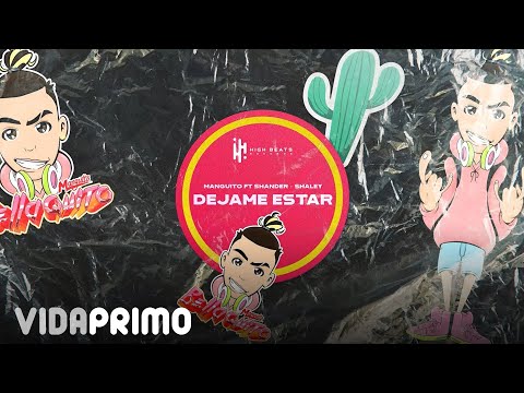 Manguito DJ - Déjame Estar (Bellaquito EP) ft. Shander x Shaley [Lyric Video]