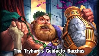 The Tryhard's Guide to Bacchus
