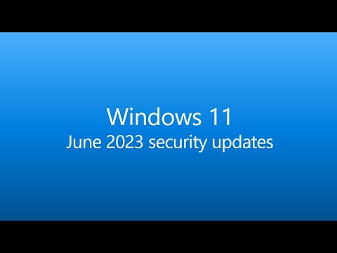 [KB5027231] WHAT IS NEW in Windows 11 22H2 June 2023 Patch Tuesday?