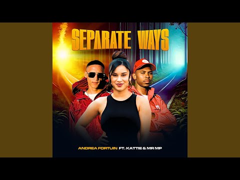 Separate Ways (feat. Kattie_musiek & Mr Mp)
