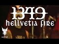 1349 - Hellvetia Fire [Concert Video] 