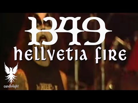 1349 - Hellvetia Fire [Concert Video]