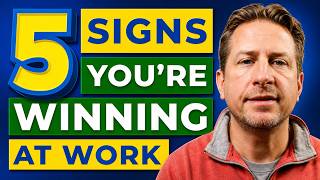 5 Signs You’re Winning at Work (Even If It Doesn’t Feel Like It)