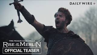 "There will be no peace" | The Pendragon Cycle: Rise of the Merlin | Teaser
