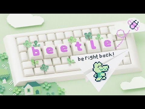 B-e-e-t-l-e: Be right back! youtube-video