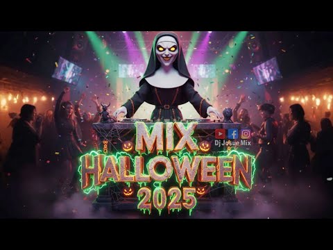 MIX HALLOWEEN 2025 🎃👻 (Música De Antro) Dj Josue Mix