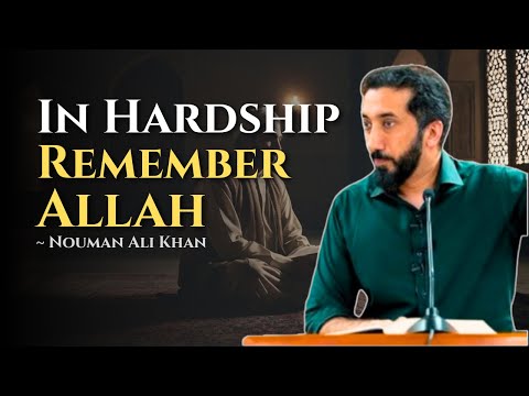 Sabr in Sorrow: Finding Strength in the Storm  | An Islamic Perspective ~ Nouman Ali Khan