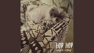 Hop Hop Music Video