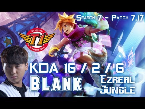 SKT T1 Blank EZREAL vs REK'SAI Jungle - Patch 7.17 KR Ranked