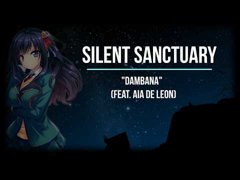 Silent Sanctuary (feat. Aia De Leon)   Dambana Lyrics
