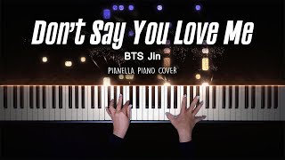 Download lagu 진 (Jin) - Don’t Say You Love Me | Piano Cover by Pianella Piano mp3 Download lagu 진 (Jin) - Don’t Say You Love Me | Piano Cover by Pianella Piano mp3
