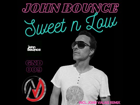John Bounce - Sweet N Low  (Original Mix)
