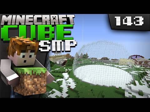 Minecraft: Cube SMP - Episode 143 - Snow Globe