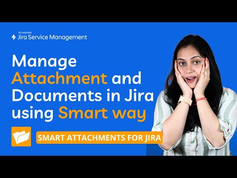 Manage your Attachments and Documents in Jira with Smart Attachments for Jira Cloud