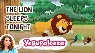 The Lion Sleeps Tonight- Kids Yoga &amp; Mindfulness with Bari Koral