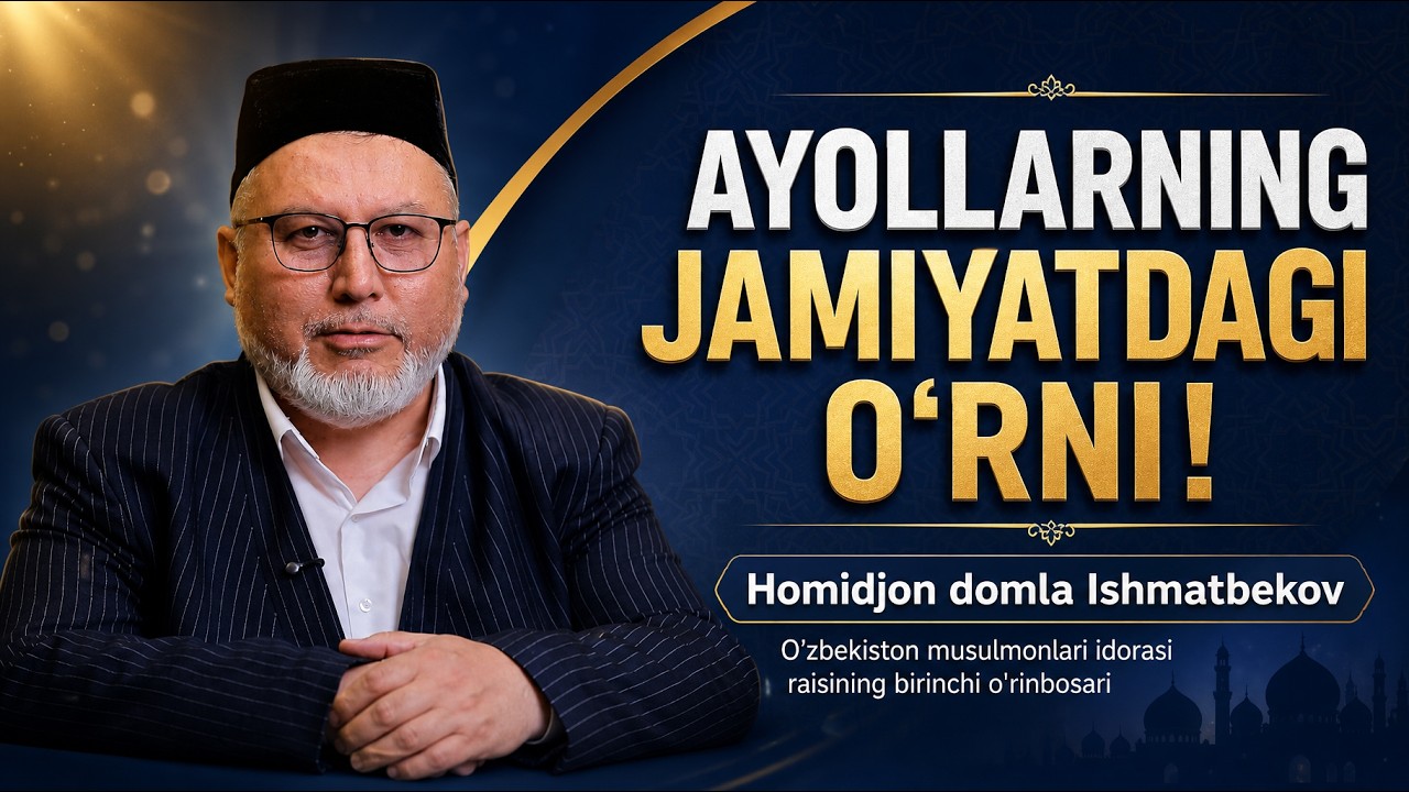 JONLI: Juma ma'ruzasi AYOLLARNING JAMIYATDAGI O‘RNI! 15.05.2026
