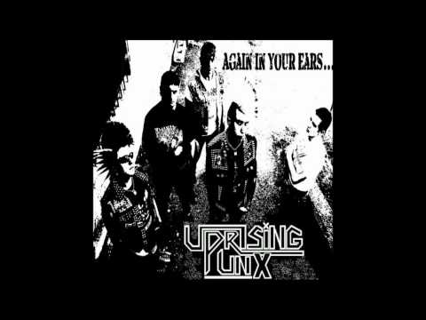 Uprising Punx -  Walk Alone