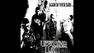 Uprising Punx -  Walk Alone
