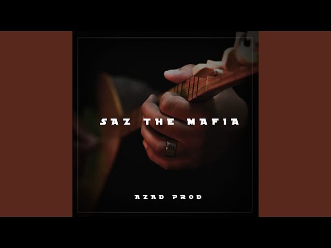 Saz The Mafia