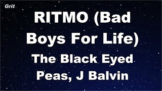 Karaoke♬ RITMO (Bad Boys For Life) - The Black Eyed Peas, J Balvin 【No Guide Melody】 Instrumental