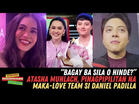 Atasha Muhlach PINAGPIPILITAN Maka-Love Team Ni Daniel Padilla Ayon Sa Mga Netizens!