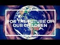 For the Future of Our Children - Julia Hyman - You Can Save Our World