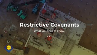 Restrictive Covenants: What you need to Know