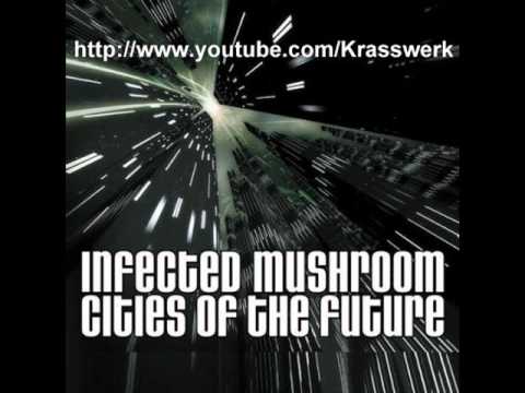 Infected Mushroom - Cities of the Future (Violet Vision)