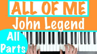 How to play ALL OF ME - John Legend Piano Chords T